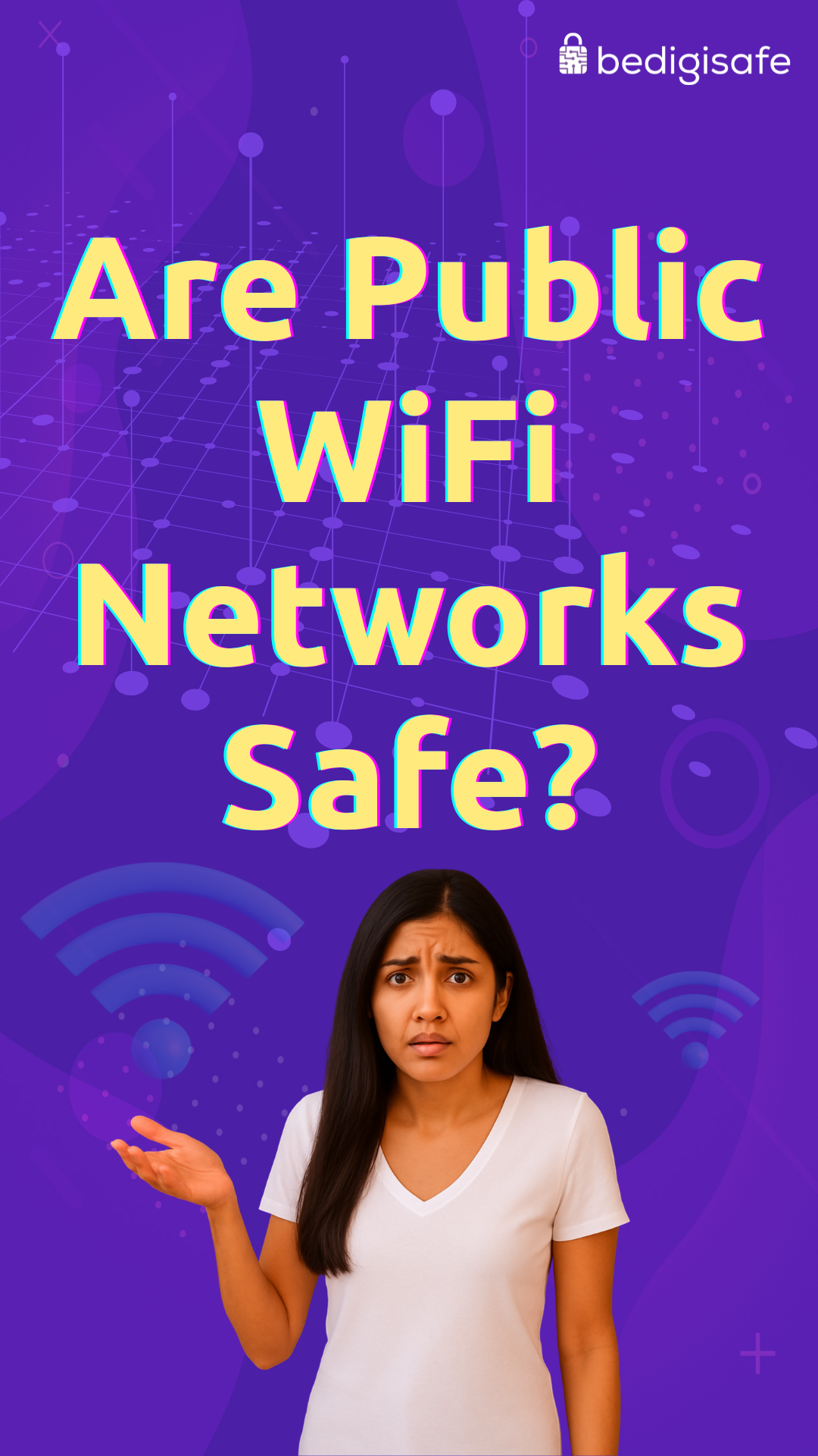Are Public WiFi Networks Safe? | Public WiFi Dangers & Cybersecurity Tips