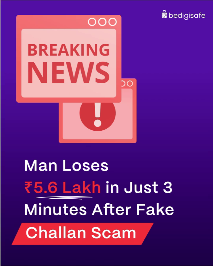 The Fake Traffic Challan Scam